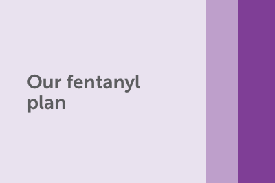 our-plan-fentanyl-image