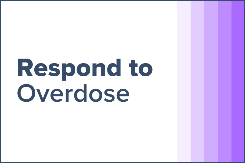 Respond to Overdose