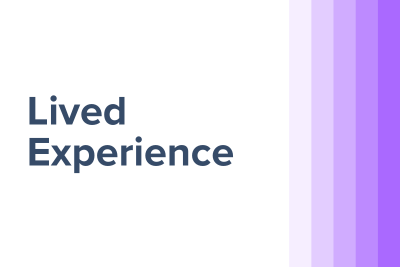 Lived Experience